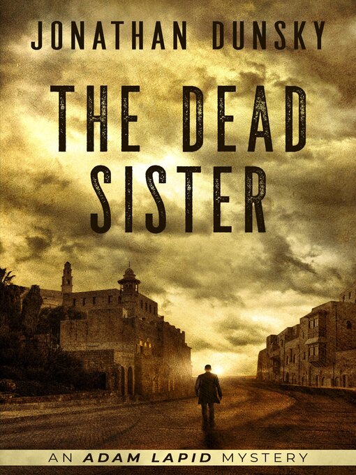 Title details for The Dead Sister by Jonathan Dunsky - Available
